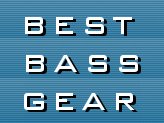 Best Bass Gear